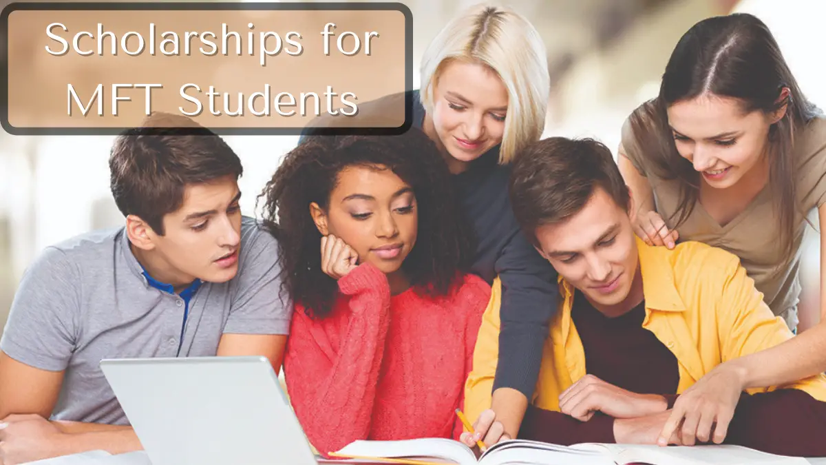 Scholarships for MFT Students