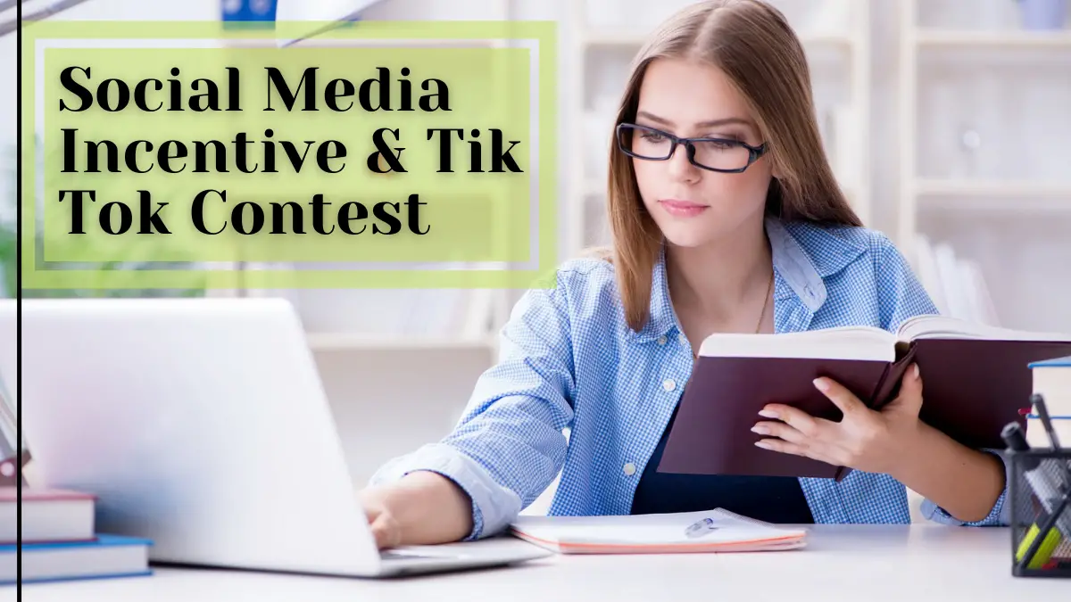 Social Media Incentive & Tik Tok Contest