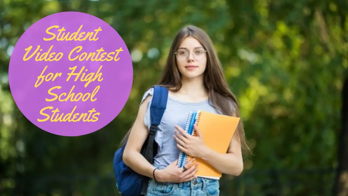 Student Video Contest for High School Students