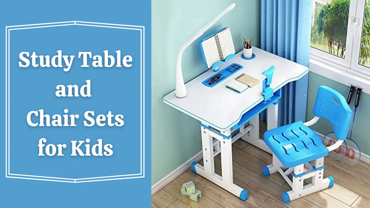 Study Table and Chair Sets for Kids