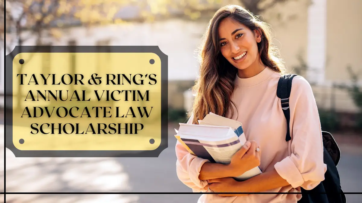 Taylor & Ring’s Annual Victim Advocate Law Scholarship