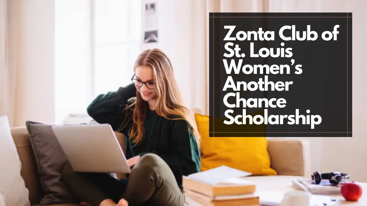 Zonta Club of St. Louis Women’s Another Chance Scholarship