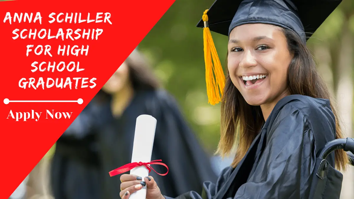 Anna Schiller Scholarship for High School Graduates