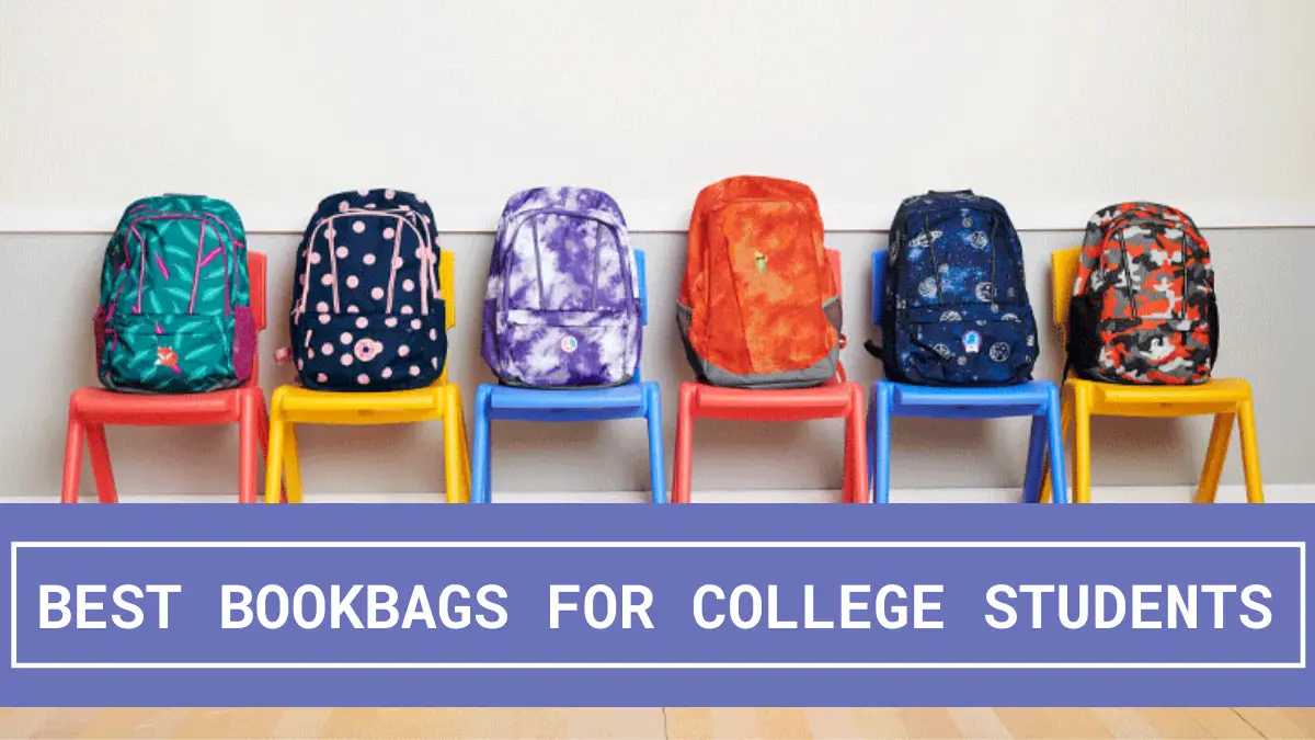 Best Bookbags for College Students