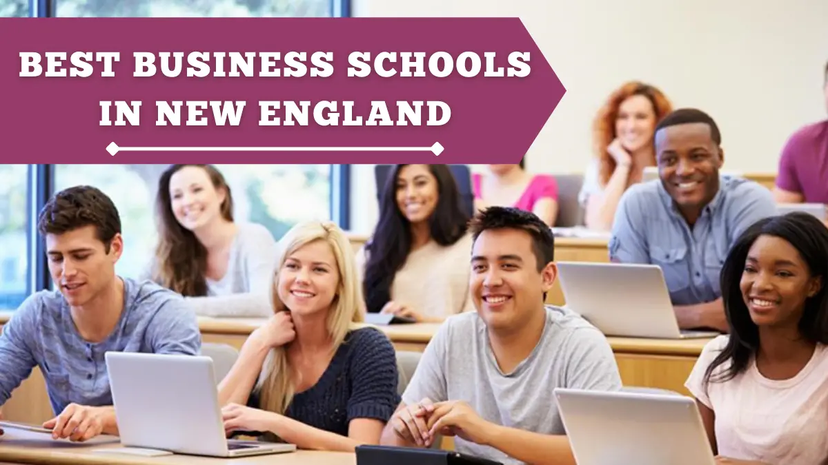 Best Business Schools in New England