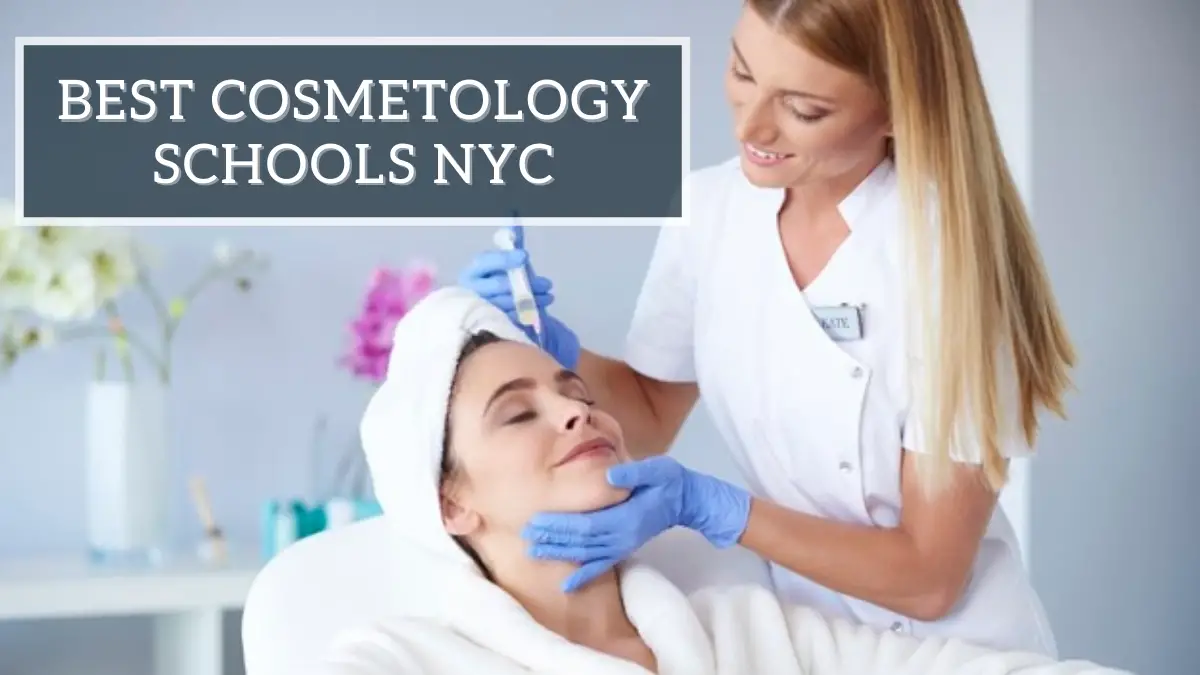 Best Cosmetology Schools NYC