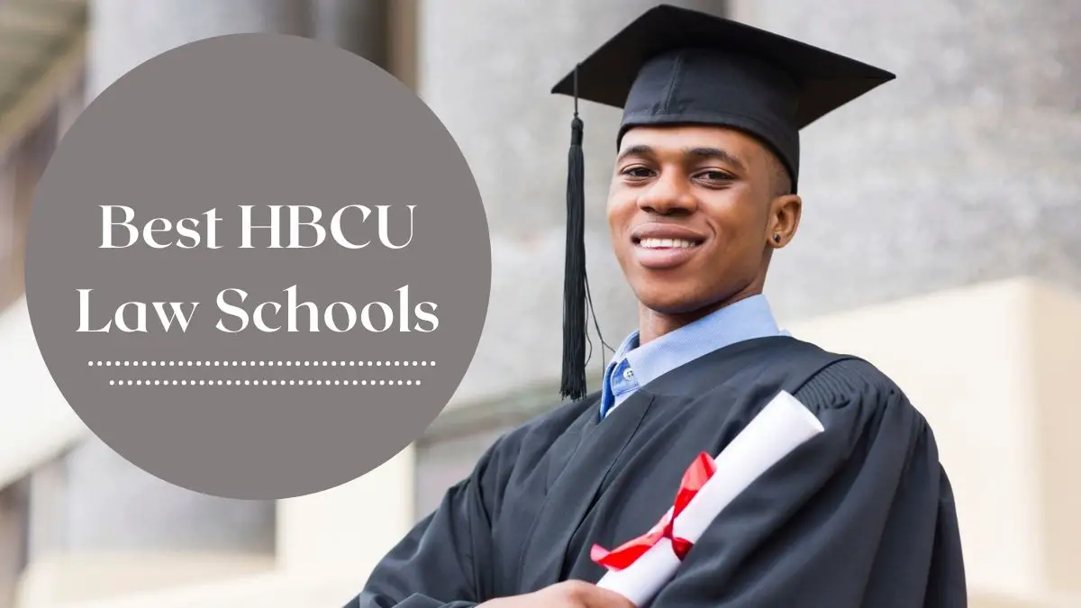 Best HBCU Law Schools