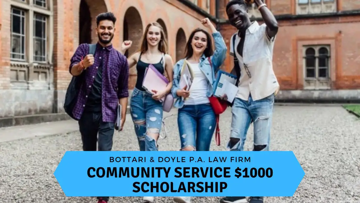 Bottari & Doyle P.A. Law Firm Community Service $1000 Scholarship