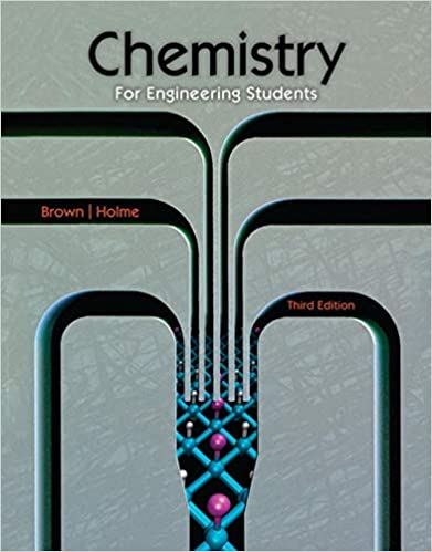 Chemistry for Engineering Students by Lawrence S. Brown