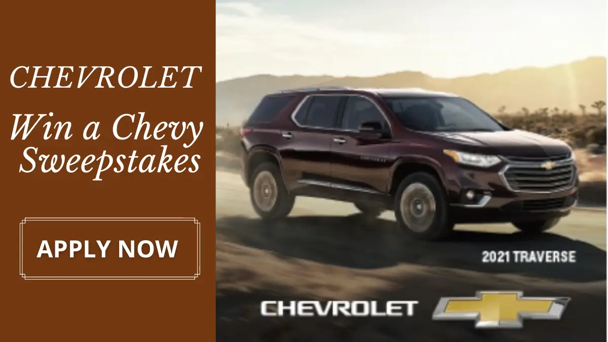 Chevrolet Win a Chevy Sweepstakes