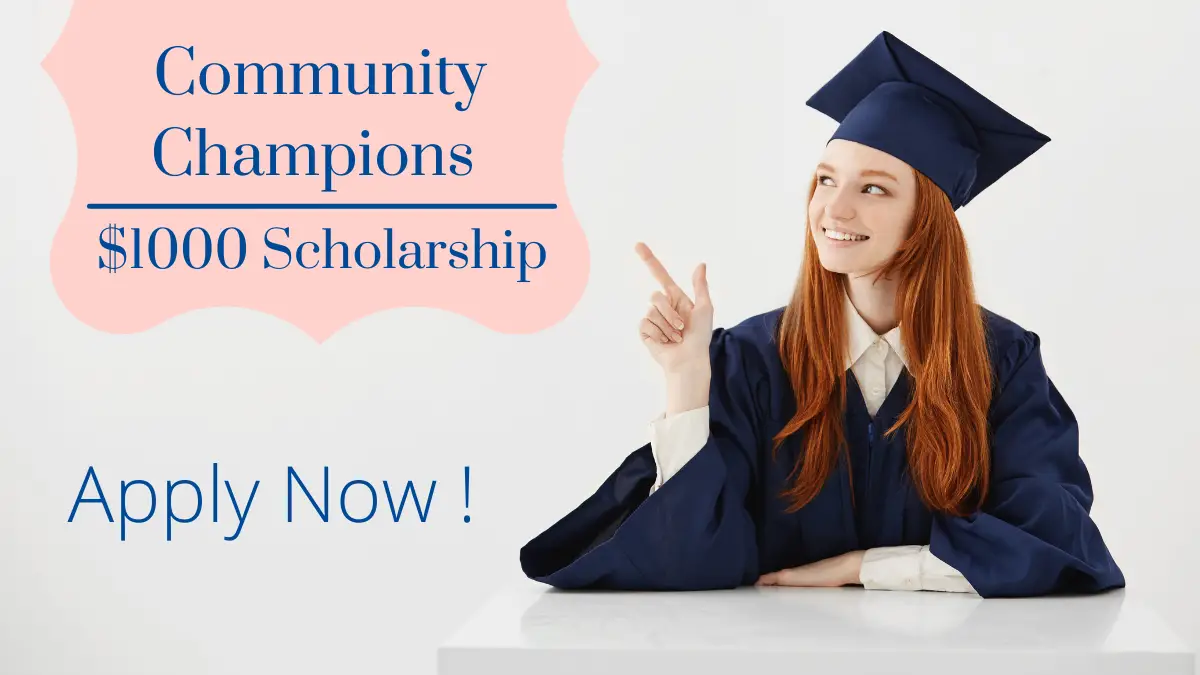 Community Champions $1000 Scholarship