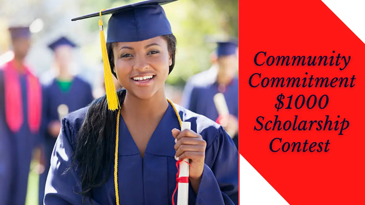 Community Commitment $1000 Scholarship Contest