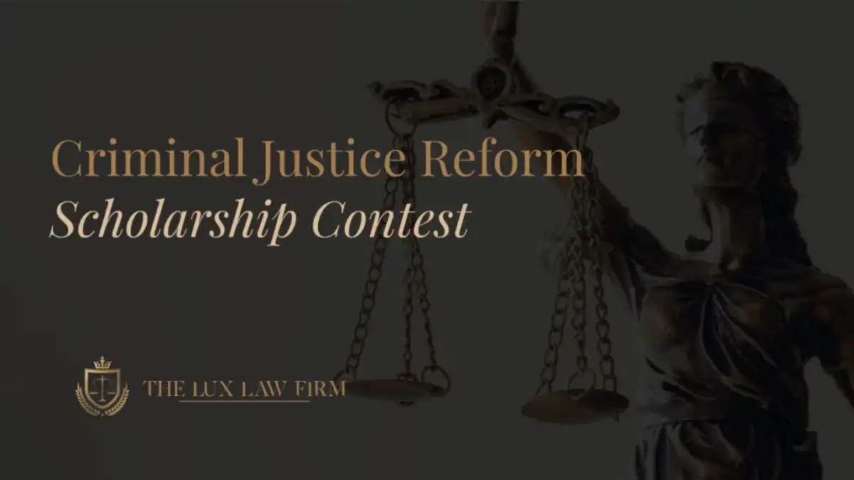 Criminal Justice Reform $1000 Scholarship Contest