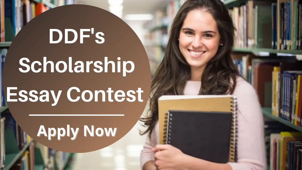 DDF's Scholarship Essay Contest
