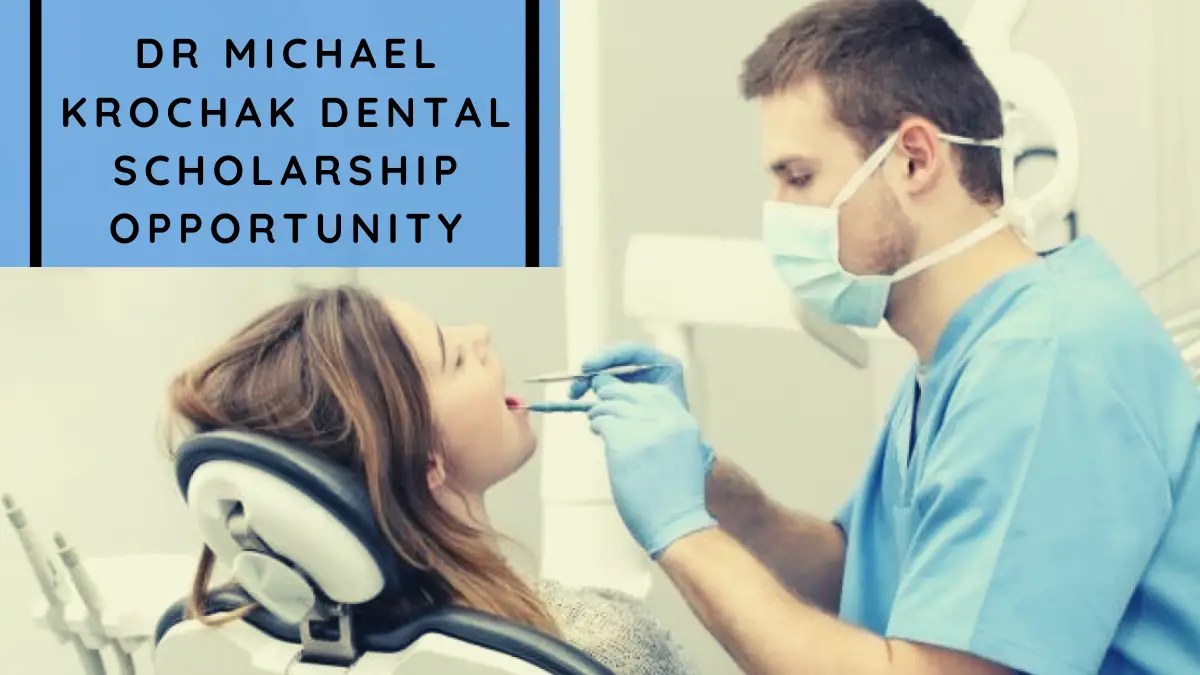 Dr Michael Krochak Dental Scholarship Opportunity