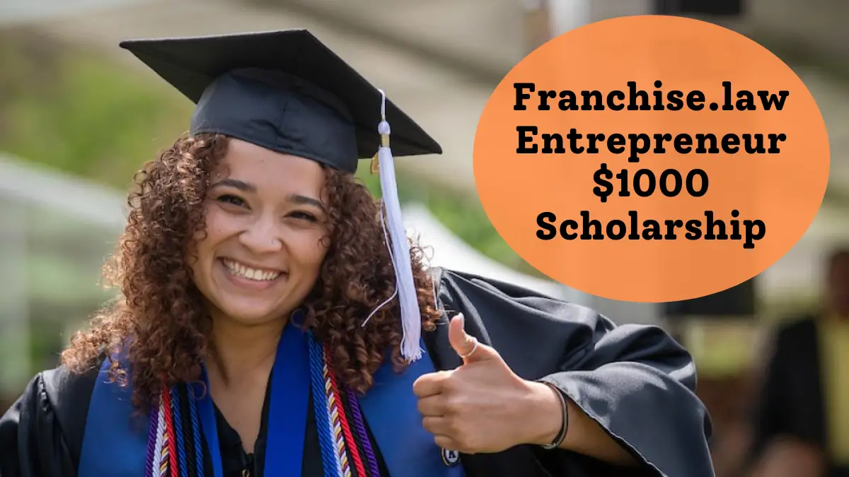 Franchise.law Entrepreneur $1000 Scholarship