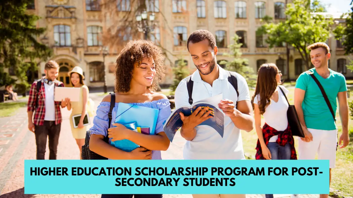Higher Education Scholarship Program for Post-Secondary Students