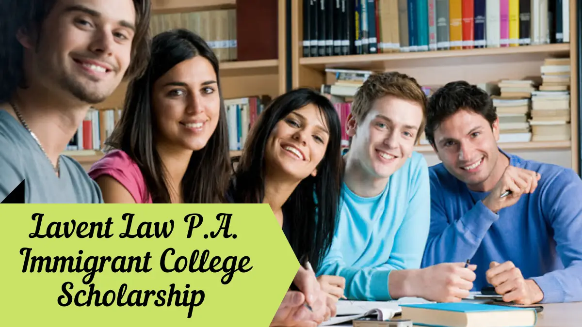 Lavent Law P.A. Immigrant College Scholarship
