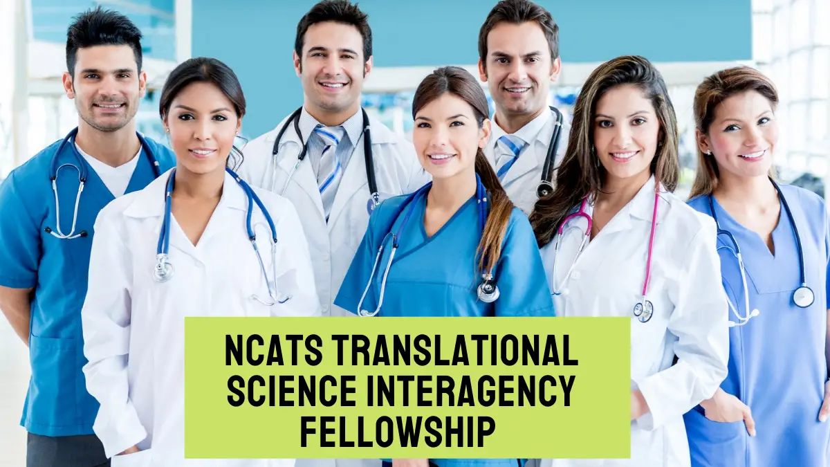 NCATS Translational Science Interagency Fellowship