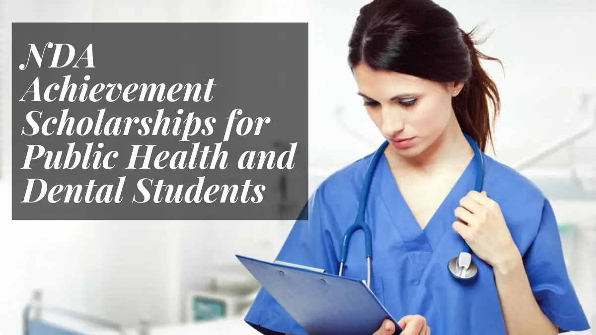 NDA Achievement Scholarships for Public Health and Dental Students
