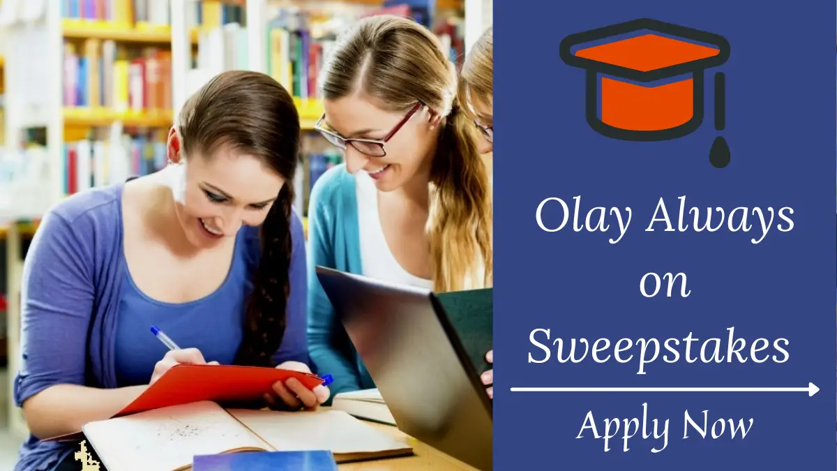 Olay Always on Sweepstakes