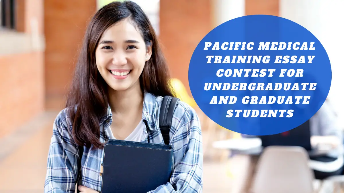Pacific Medical Training Essay Contest for Undergraduate and Graduate Students (1)