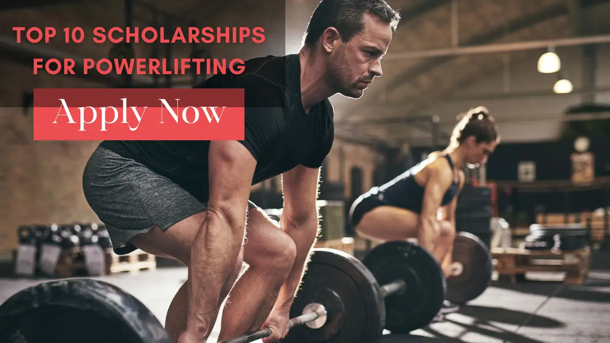 Top 10 Scholarships for Powerlifting