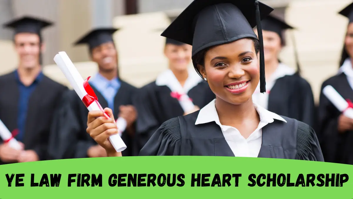 Ye Law Firm Generous Heart Scholarship