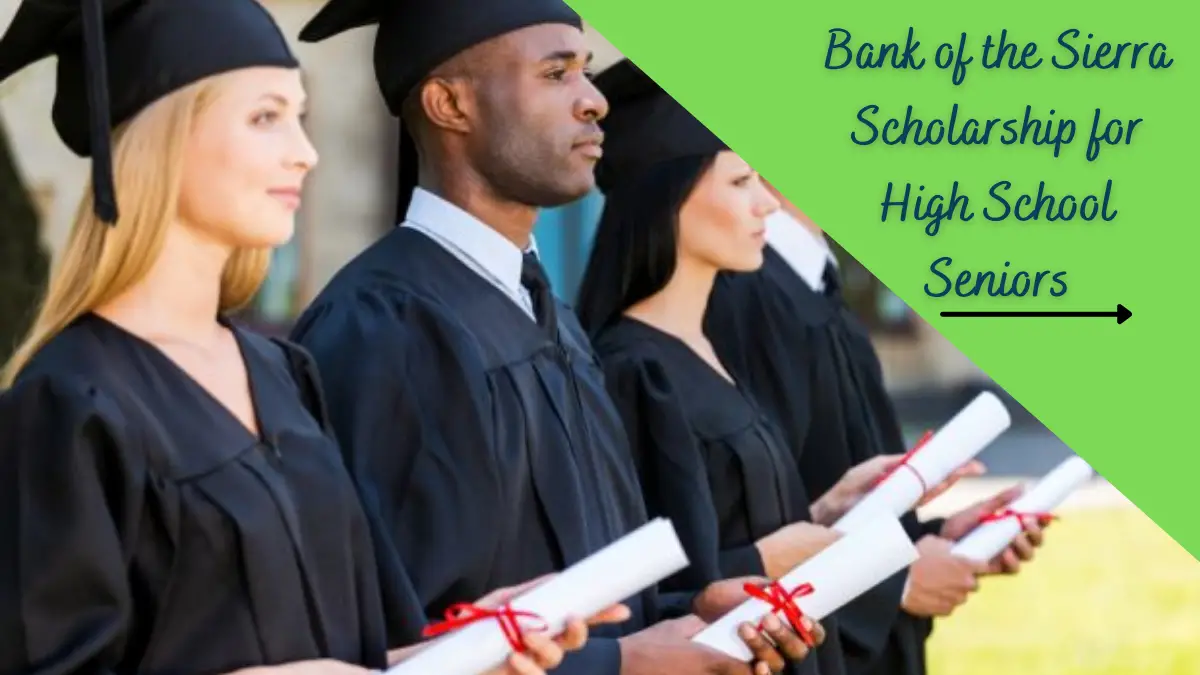 Bank of the Sierra Scholarship for High School Seniors
