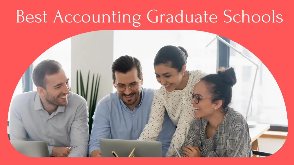 Best Accounting Graduate Schools