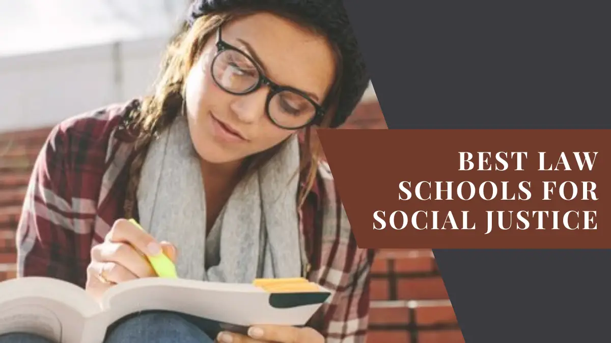 Best Law Schools for Social Justice