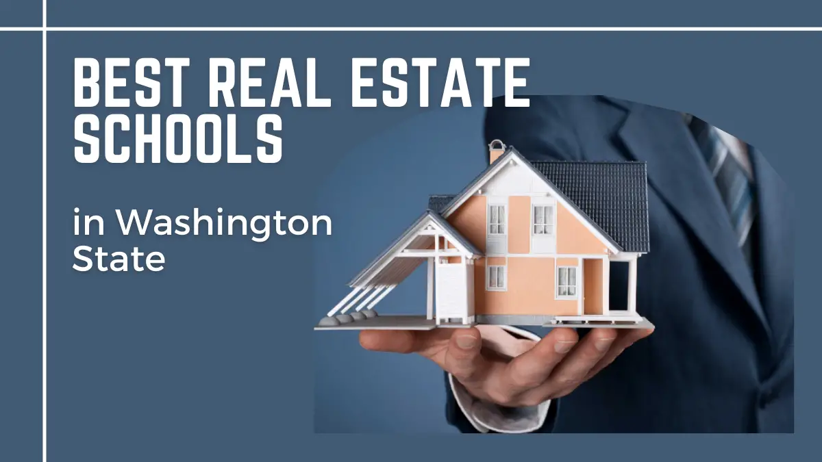 Best Real Estate Schools in Washington State