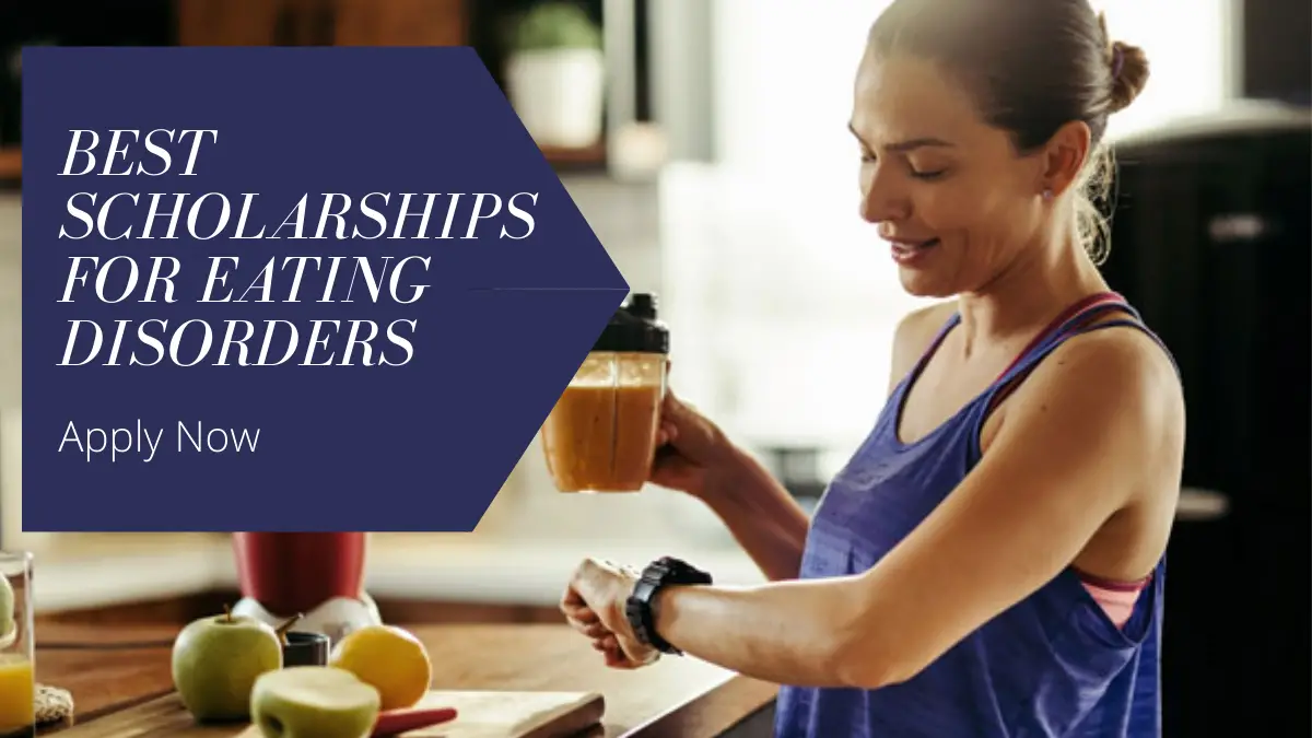 Best Scholarships for Eating Disorders