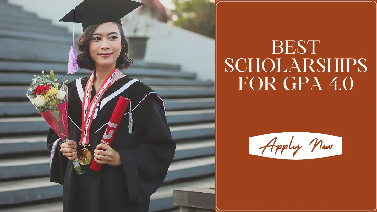 Best Scholarships for GPA 4.0