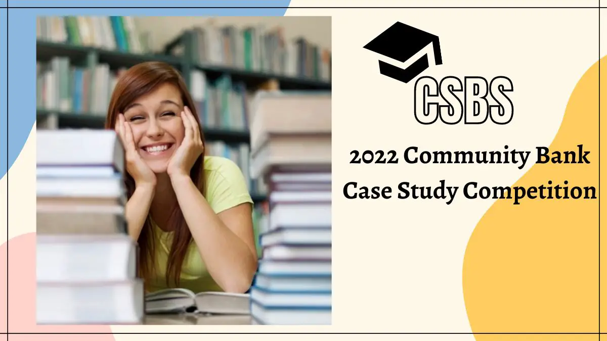 CSBS 2022 Community Bank Case Study Competition