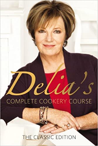 Delia's Complete Cookery Course by Delia Smith