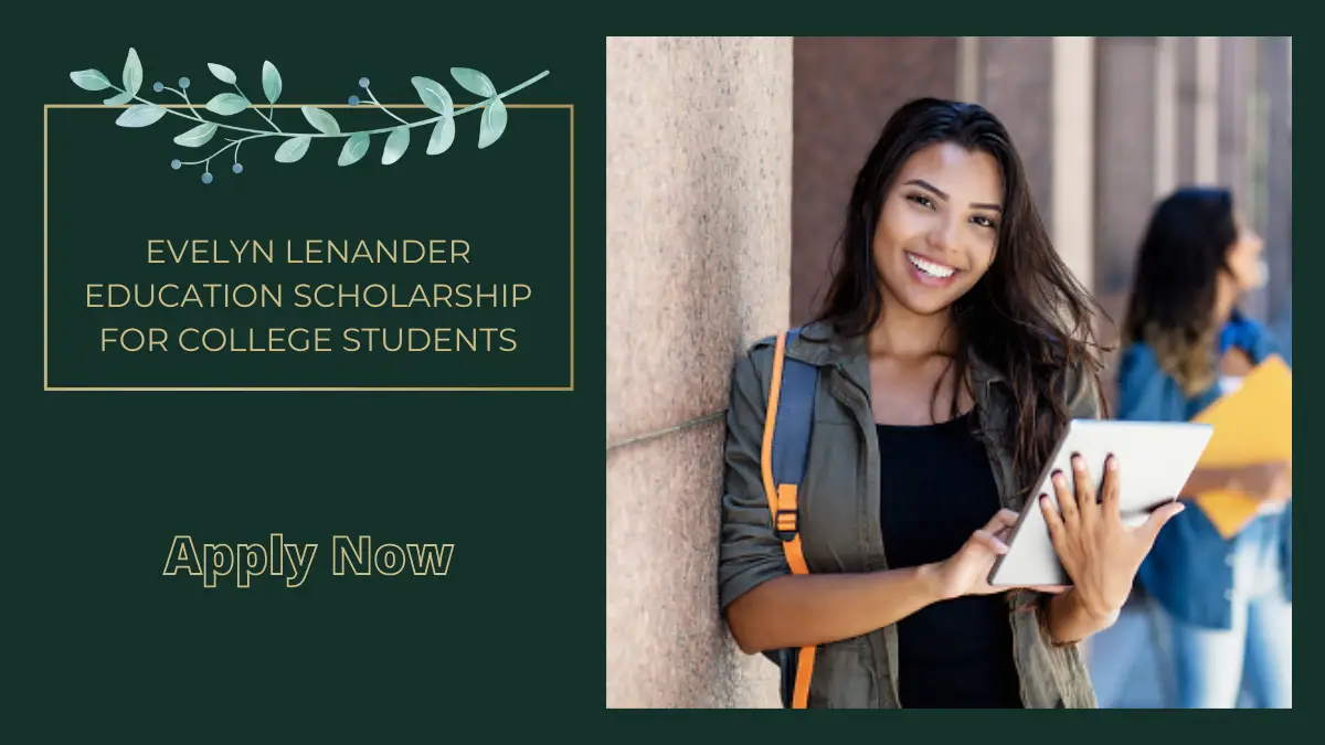 Evelyn Lenander Education Scholarship for College Students