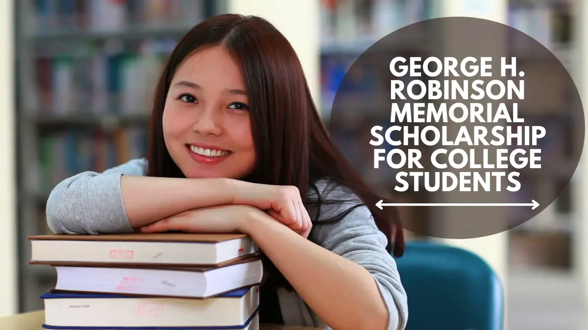 George H. Robinson Memorial Scholarship for College Students (1)