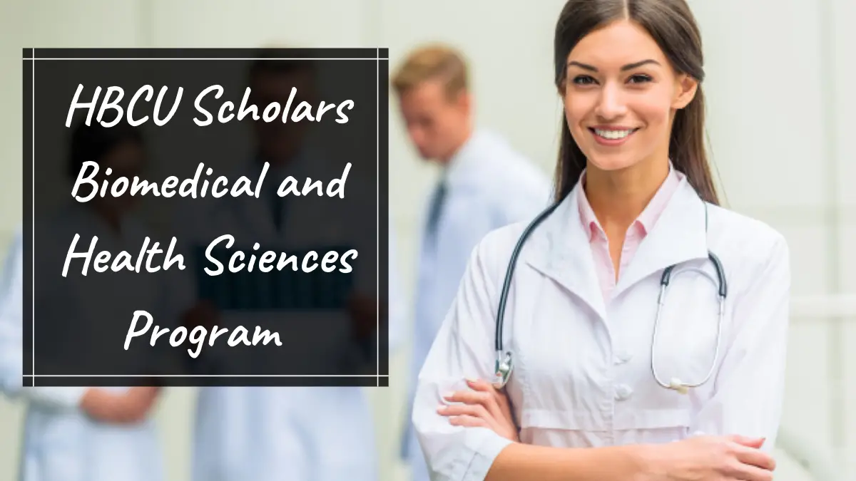HBCU Scholars Biomedical and Health Sciences Program