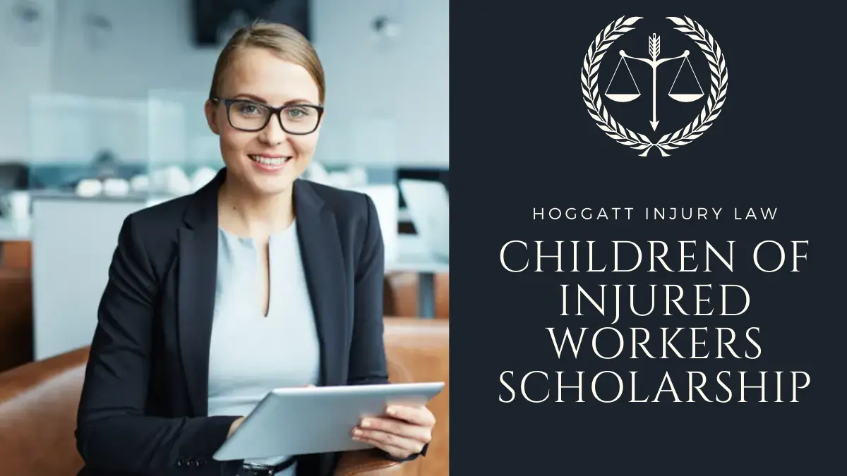 Hoggatt Injury Law Children of Injured Workers Scholarship (1)