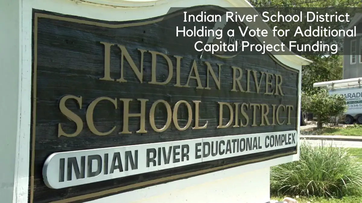 Indian River School District Holding a Vote for Additional Capital Project Funding