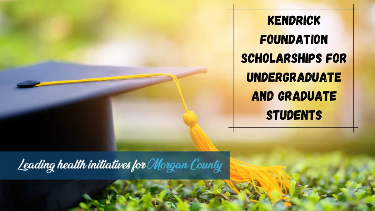 Kendrick Foundation Scholarships for Undergraduate and Graduate Students