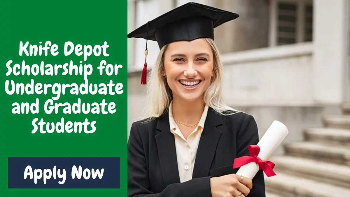 Knife Depot Scholarship for Undergraduate and Graduate Students
