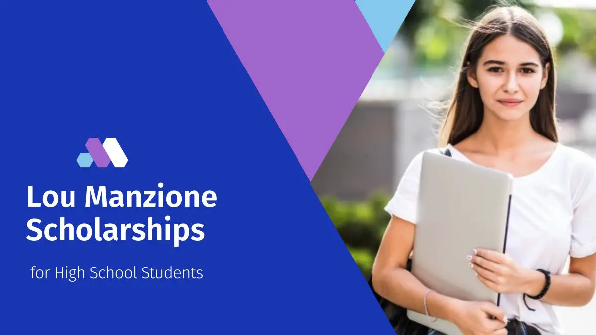 Lou Manzione Scholarships for High School Students