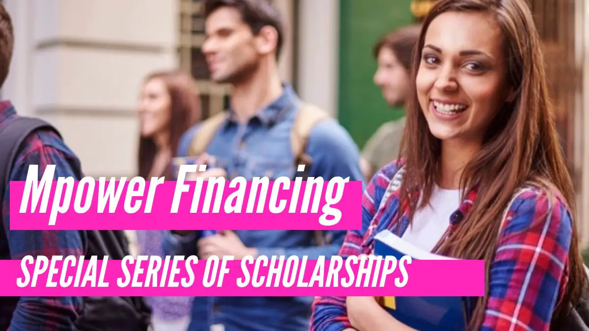 Mpower Financing Special Series of Scholarships