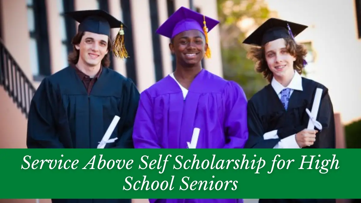 Service Above Self Scholarship for High School Seniors