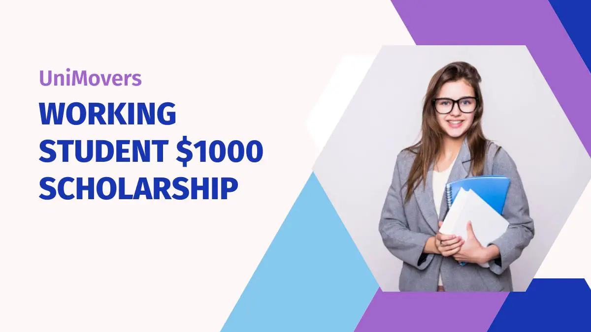 UniMovers Working Student $1000 Scholarship