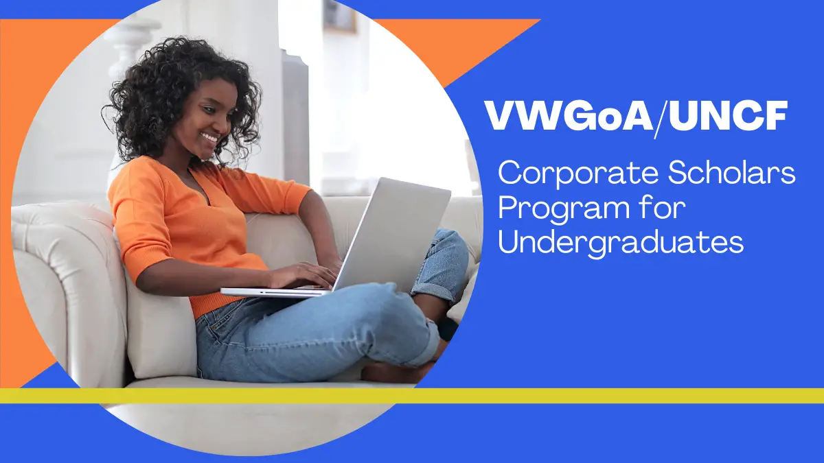 VWGoAUNCF Corporate Scholars Program for Undergraduates