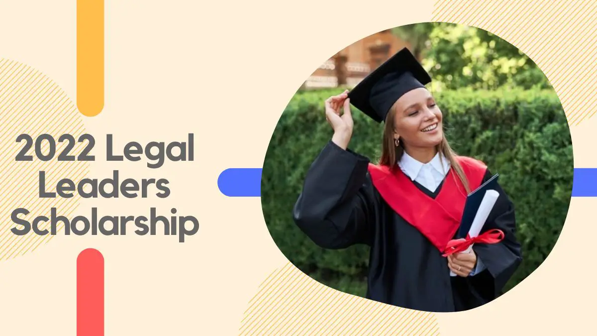 2022 Legal Leaders Scholarship for College Students