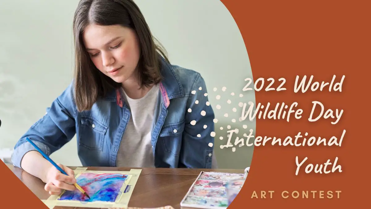 2022 World Wildlife Day International Youth Art Contest